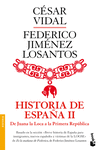 HISTORIA DE ESPAÑA II. DE JUANA LA LOCA A LA REPUB
