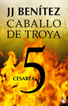 CABALLO TROYA 5 . CESAREA