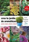 CREA TU JARDIN DE AROMATICAS- 3º EDICION