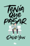 TENÍA QUE PASAR (BEST YOUNG ADULT)