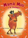 MAMA MUU Y EL CHICHON