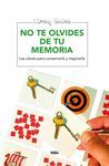 NO TE OLVIDES DE TU MEMORIA