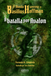 O MUNDO SECRETO DE BASILIUS HOFFMAN 3: A BATALLA POR AVALON