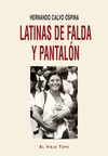LATINAS DE FALDA Y PANTALON