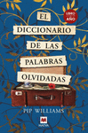 DICCIONARIO DE LAS PALABRAS OLVIDADAS