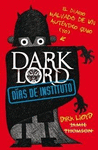 DARK LORD. DIAS DE INSTITUTO
