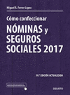 CÓMO CONFECCIONAR NOMINAS Y SEGUROS SOCIALES 2017