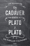 UN CADAVER ENTRE PLATO Y PLATO