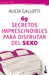 69 SECRETOS IMPRESCINDIBLES PARA DISFRUTAR DEL SEX