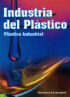 LIBRO: INDUSTRIA DEL PLÁSTICO. ISBN: 9788428325691 - PLASTICO LIBROS - LIBROS AM
