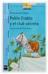 PABLO DIABLO Y EL CLUB SECRETO