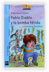 PABLO DIABLO Y LA BOMBA FETIDA