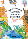 EL GRAN LIBRO DE LOS CUENTOS PARA ANTES DE DORMIR DE ANIMALES. TO