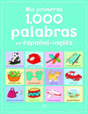 MIS PRIMERAS 1000 PALABRAS EN ESPAÑOL E INGLES
