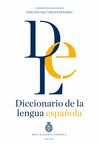 DICCIONARIO RAE DE LA LENGUA ESPAÑOLA. TRICENTENARIO . VIGESIMOTERCERA EDICION