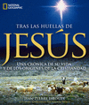 TRAS LAS HUELLAS DE JESÚS