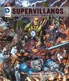 DC COMICS SUPERVILLANOS GUIA VISUAL