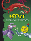 BAT PAT. EL DRAGON ASMATICO (CON JUEGO DEL DRAGON)