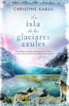 ISLA DE LOS GLACIARES AZULES, LA