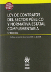 LEY DE CONTRATOS DEL SECTOR PÚBLICO Y NORMATIVA ESTATAL COMPLEMENTARIA 3ª EDICIÓ