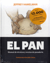 PAN, EL (MANUAL DE TECNICAS Y RECETAS)