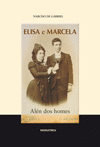 ELISA E MARCELA. ALÉN DOS HOMES