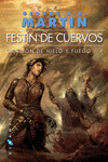 CANCION HIELO Y FUEGO 4 . FESTIN DE CUERVOS