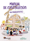 MANUAL DE CONSTRUCCION PARA MINIARQUITECTOS