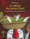 COBIZA DO VERME NOEL, A (OS DUROS)