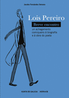 LOIS PEREIRO. BREVE ENCONTRO