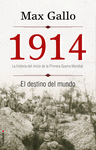 1914: EL DESTINO DEL MUNDO