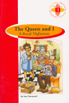 READER/QUEEN AND I. (1O.LOGSE)/A ROYAL NIGHTMARE